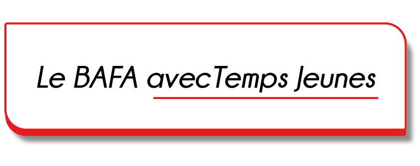 Le BAFA avec Temps Jeunes